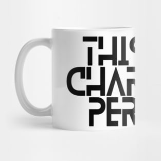 This Is A Charming Person Lovely Motivation Inspiration Cute Good Personality Typographic Slogans Lines Man’s & Woman’s Mug